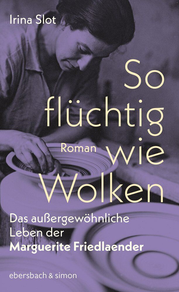Roman Hardcover zum Buch von Irina Slot über das außergewöhnliche Leben der Marguerite Friedlaender