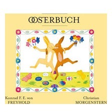 Das Osterbuch - Reime von Chr. Morgenstern