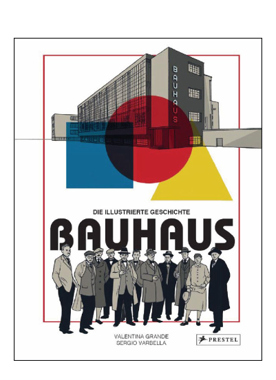 Grphic Novel Geschichte des BAUHAUS